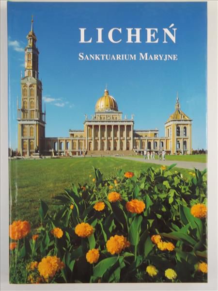 Licheń. Sanktuarium maryjne