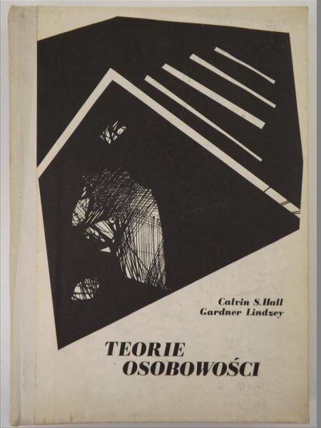 Hall Calvin S., Lindzey Gardner - Teoria osobowości