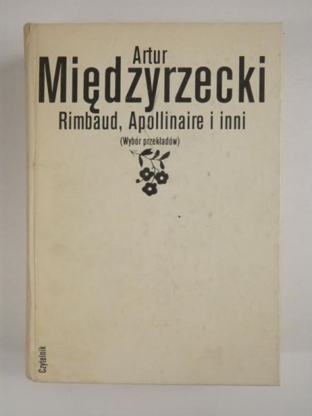 Rimbaud, Apollinaire i inni