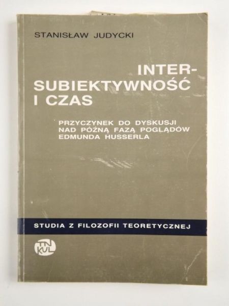 Judycki Stanisław - Intersubiektywność i czas