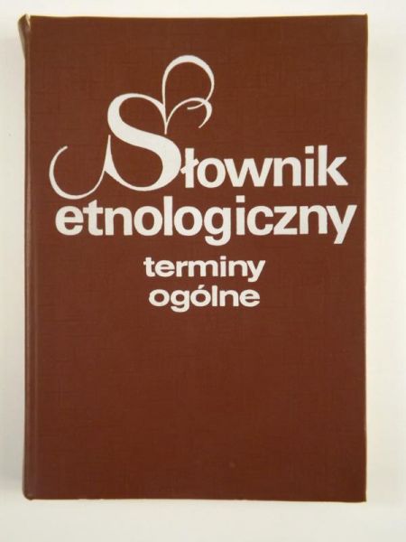 Słownik etnologiczny: terminy ogólne