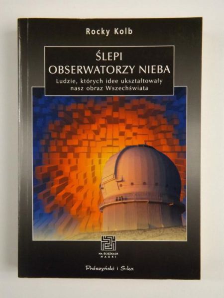 Kolb Rocky - Ślepi obserwatorzy nieba NŚN