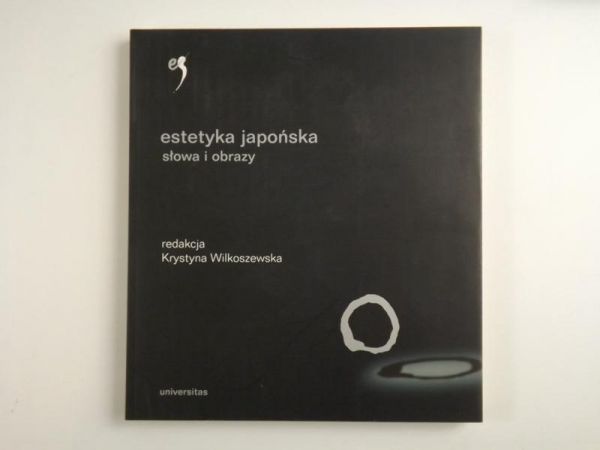 Estetyka japońska. Słowa i obrazy