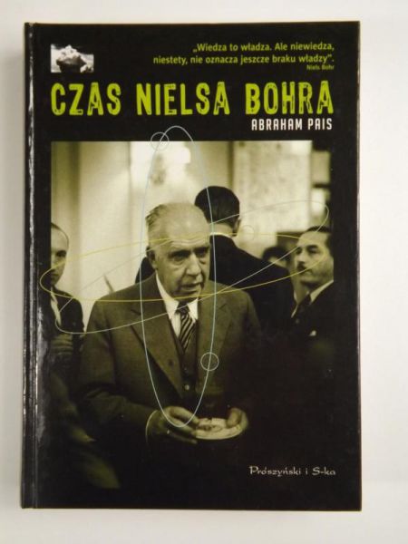 Pais Abraham - Czas Nielsa Bohra