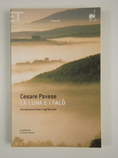 Pavese Cesare - La luna e i falò