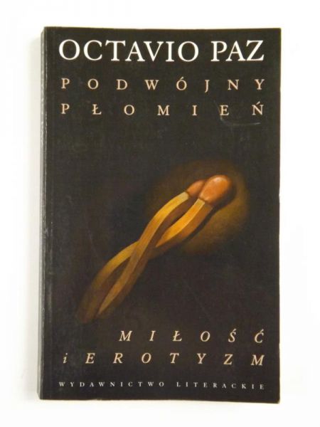 Podwójny płomień. Miłość i erotyzm