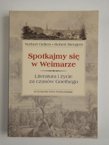 Oellers N.,    - Spotkajmy się w Weimarze