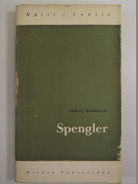 Kołakowski Andrzej - Spengler