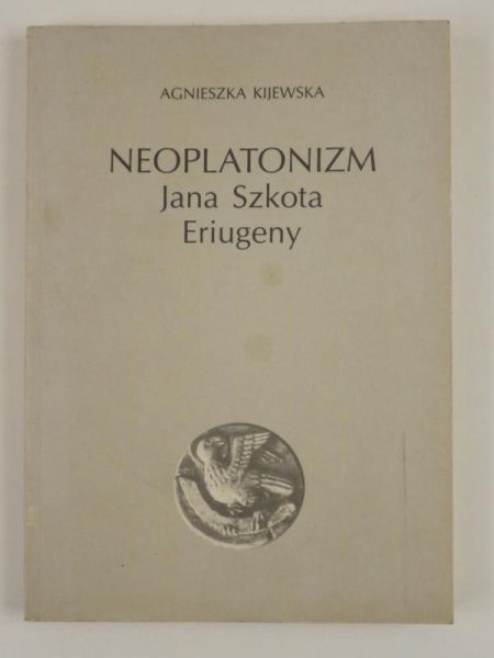 Neoplatonizm Jana Szkota Eriugeny