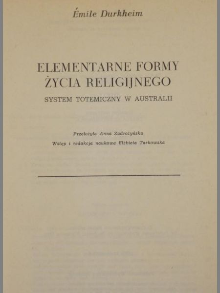 Durkheim Emile - Elementarne formy życia religijnego, BS