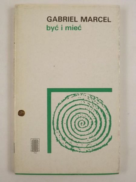 Marcel Gabriel - Być i mieć