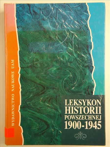 Leksykon historii powszechnej 1900-1945