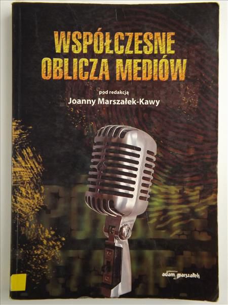 Współczesne oblicza mediów