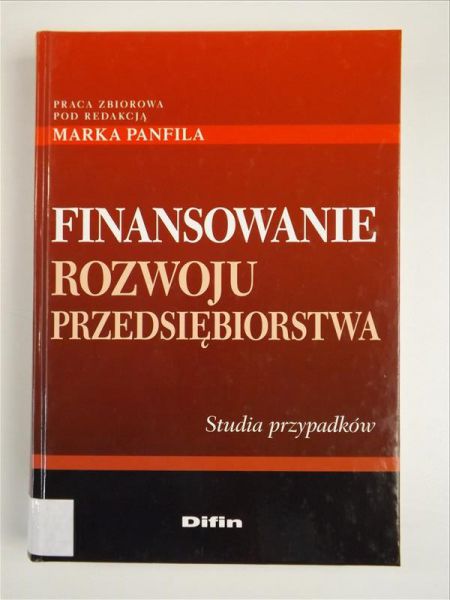Finansowanie rozwoju przedsiębiorstwa