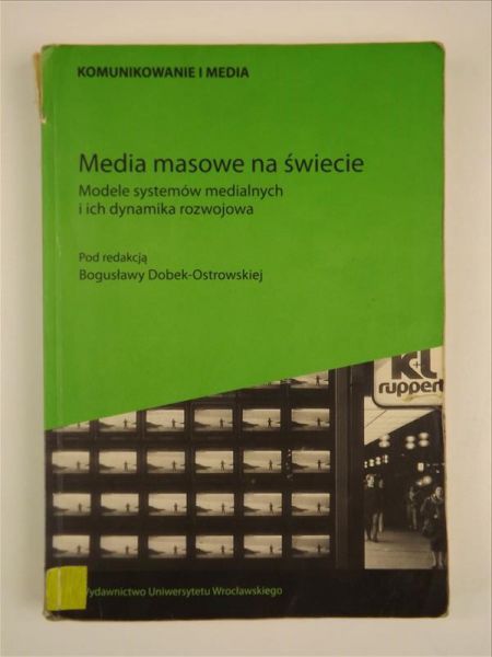 Dobek-Ostrowska Bogusława - Media masowe na świecie