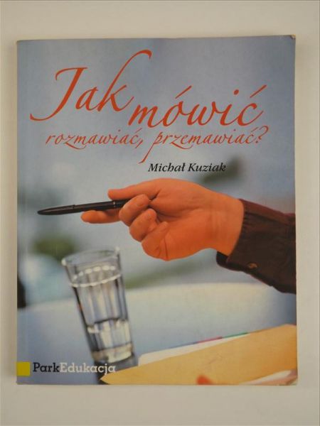 Jak mówić rozmawiać przemawiać ?