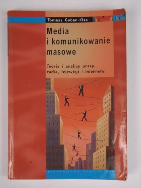 Goban-Klas T. - Media i komunikowanie masowe