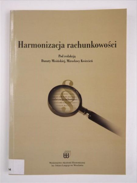 Misińska Danuta,    - Harmonizacja rachunkowości