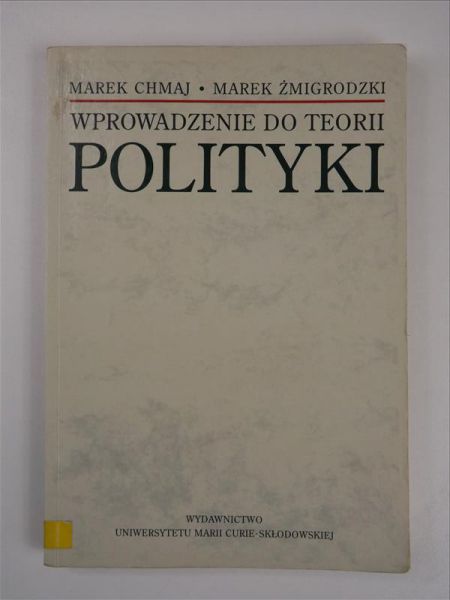 Chmaj ,   - Wprowadzenie do teorii polityki