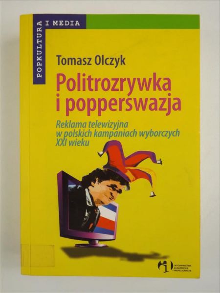 Politrozrywka i popperswazja