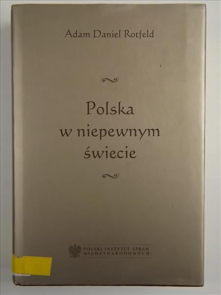 Polska w niepewnym świecie