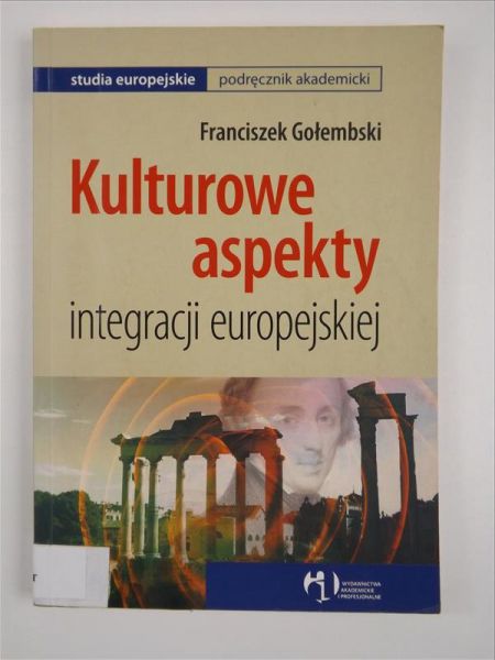 Kulturowe aspekty integracji europejskiej