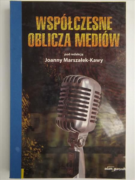 Współczesne oblicza mediów