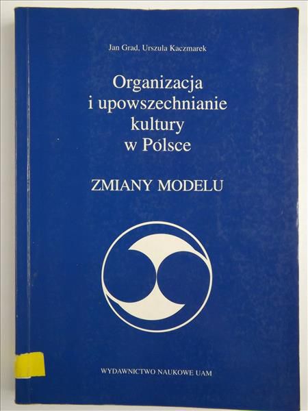 Organizacja i upowszechnianie kultury w Polsce