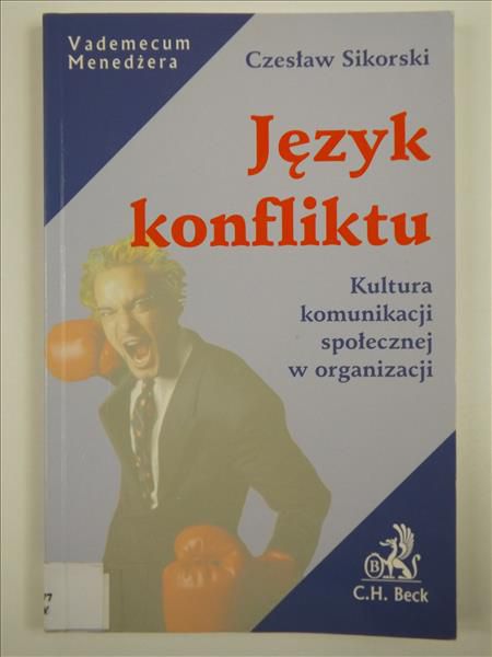 Sikorski Czesław - Język konfliktu