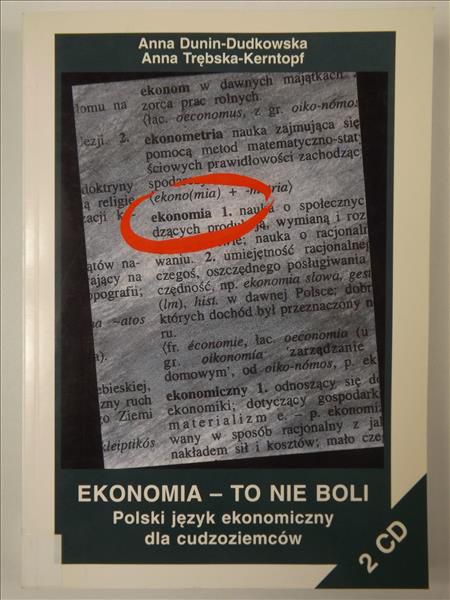 Dunin-Dudkowska Anna - Ekonomia - to nie boli + 2 x CD