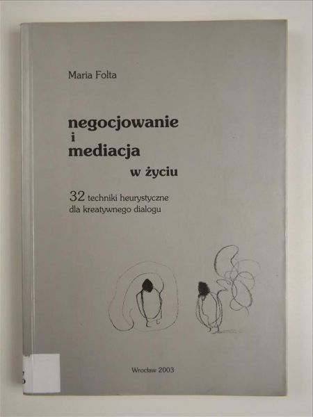 Negocjowanie i mediacja w życiu