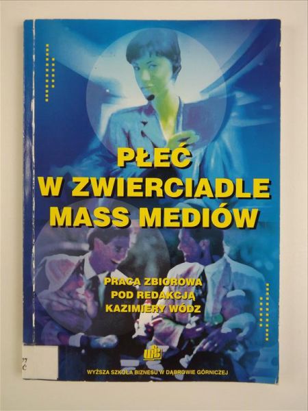 Płeć w zwierciadle mass mediów