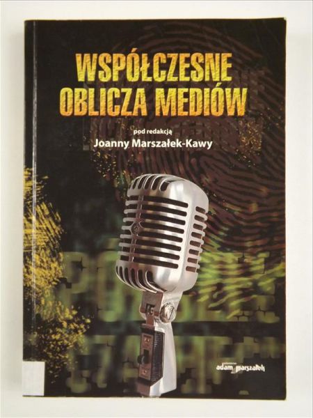 Współczesne oblicza mediów