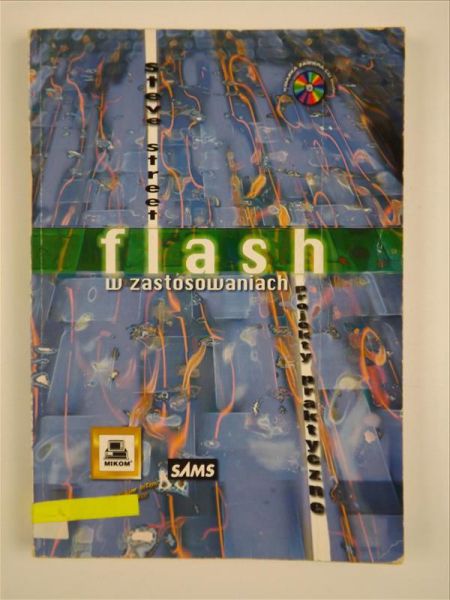 Flash w zastosowaniach. Projekty praktyczne + CD