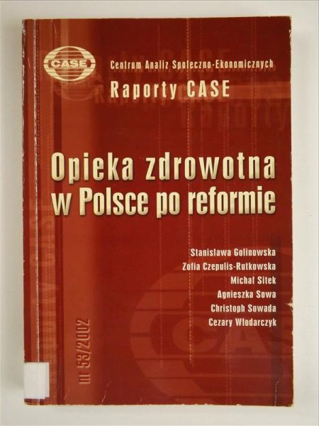 Opieka zdrowotna w Polsce po reformie