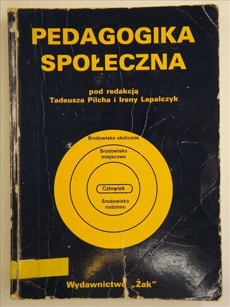 Pilch Tadeusz,    - Pedagogika społeczna