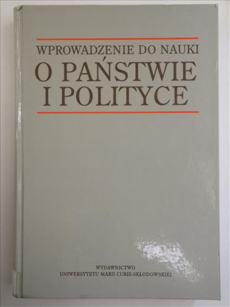 Szmulik Bogumił,    - Wprowadzenie do nauki o państwie i polityce