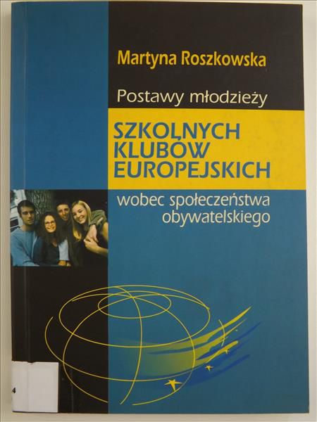 Postawy młodzieży wobec społeczeństwa obywatelskiego