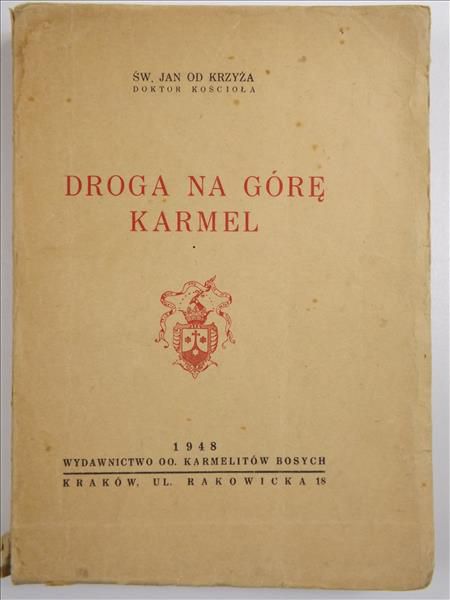 Droga na górę Karmel, tom I, 1948 r.