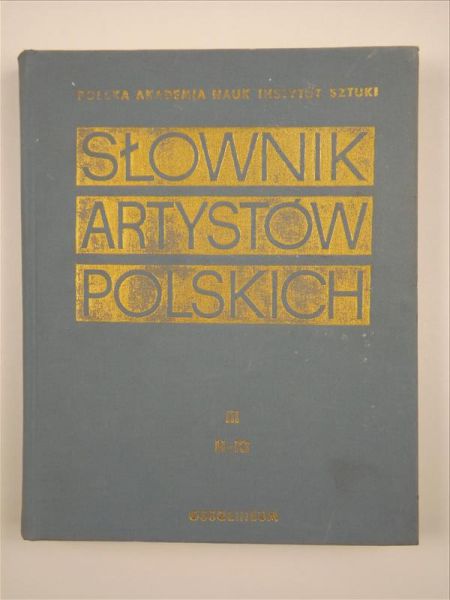 (red.) - Słownik Artystów Polskich, Tom III: H-Ki