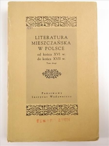 Literatura mieszczańska w Polsce od końca XVI do końca XVII wieku