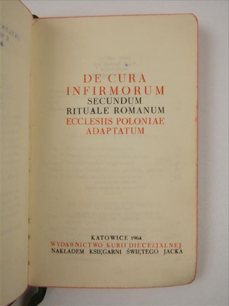 De cura infirmorum secundum rituale Romanum ecclesiis Poloniae adaptatum