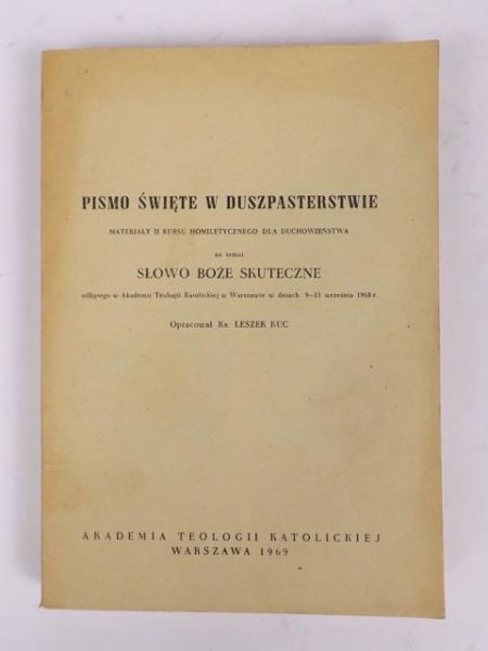 Kuc Leszek (opr.) - Pismo Święte w duszpasterstwie