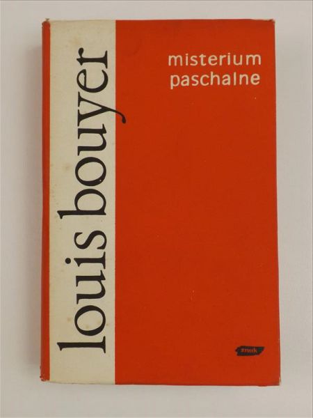 Bouyer Louis - Misterium paschalne