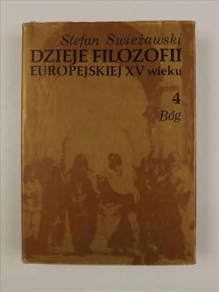 Swieżawski Stefan - Dzieje filozofii europejskiej XV wieku, Tom IV