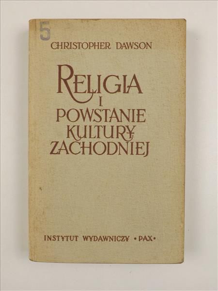 Dawson Christopher - Religia i powstanie kultury zachodniej