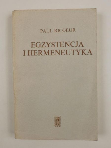 Egzystencja i hermeneutyka