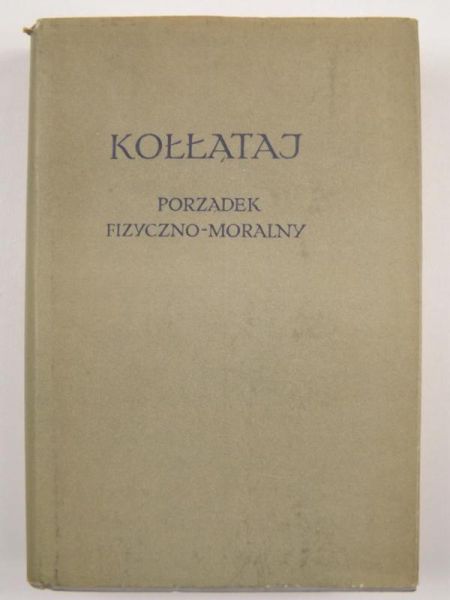 Kołłątaj Hugo - Porządek fizyczno-moralny, BFK