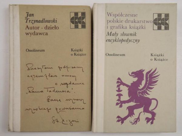 Autor. Dzieło. Wydawca / Współczesne polskie drukarstwo i grafika książki