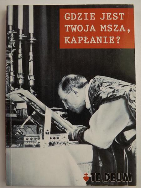 Gdzie jest Twoja Msza, kapłanie?